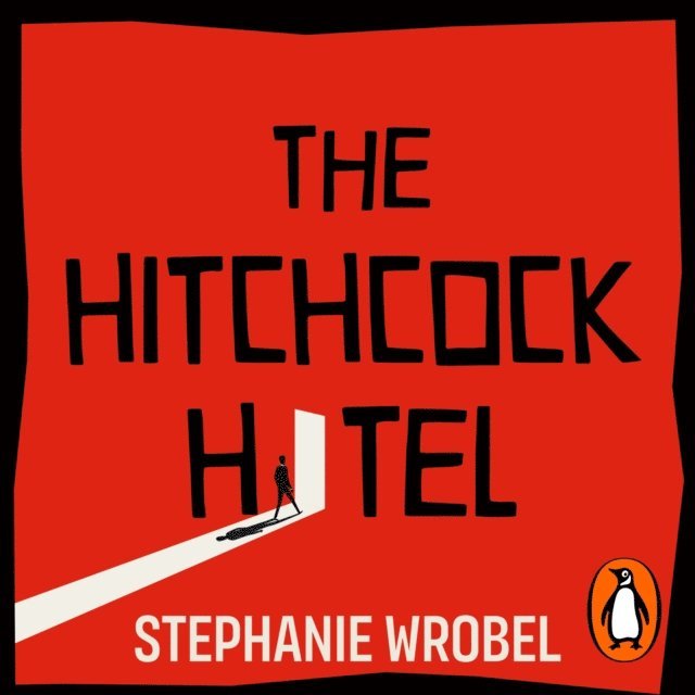 Stephanie Wrobel - Hitchcock Hotel, Ljudbok