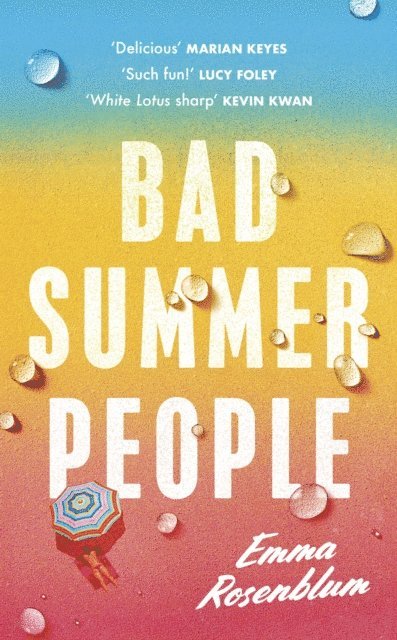 Emma Rosenblum - Bad Summer People, E-bok