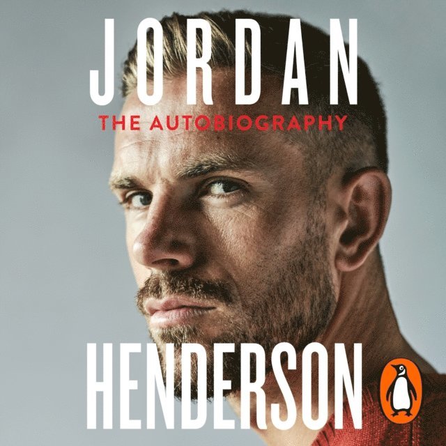 Jordan Henderson - Jordan Henderson: The Autobiography, Ljudbok