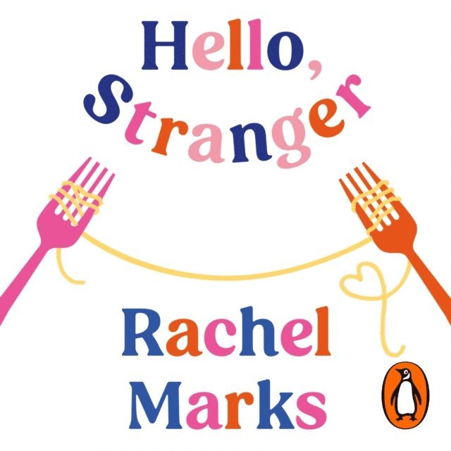 Rachel Marks - Hello, Stranger, Ljudbok