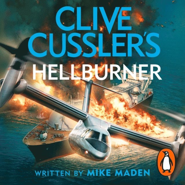 Mike Maden - Clive Cussler's Hellburner, Ljudbok
