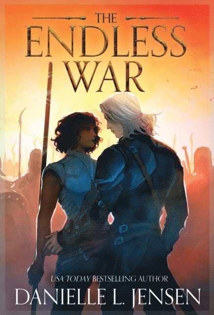 Danielle L. Jensen - Endless War, E-bok