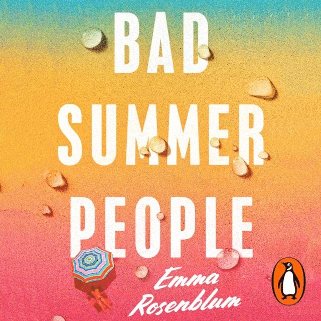 Emma Rosenblum - Bad Summer People, Ljudbok