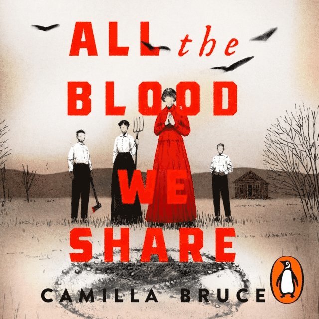Camilla Bruce - All The Blood We Share, Ljudbok