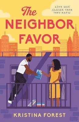 Neighbor Favor av Kristina Forest