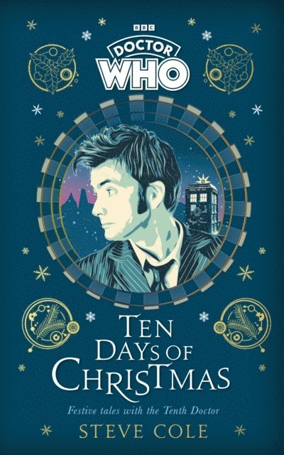 Steve Cole, Doctor Who - Doctor Who: Ten Days of Christmas, E-bok