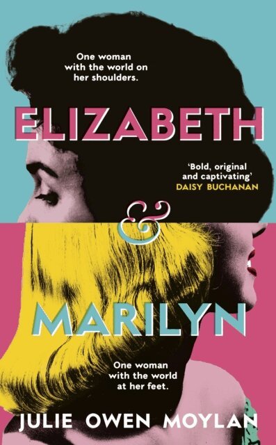Julie Owen Moylan - Elizabeth and Marilyn, E-bok