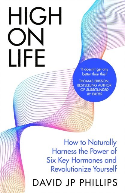 David JP Phillips - High on Life, E-bok