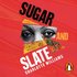 Sugar and Slate