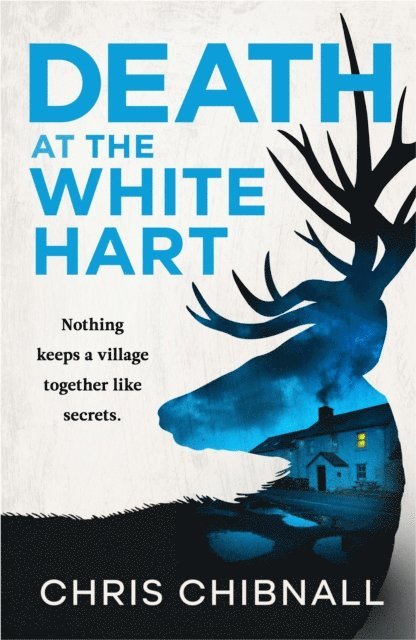Chris Chibnall - Death At The White Hart, E-bok