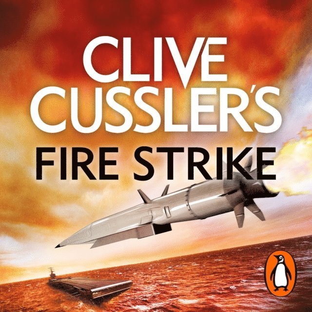 Mike Maden - Clive Cussler's Fire Strike, Ljudbok