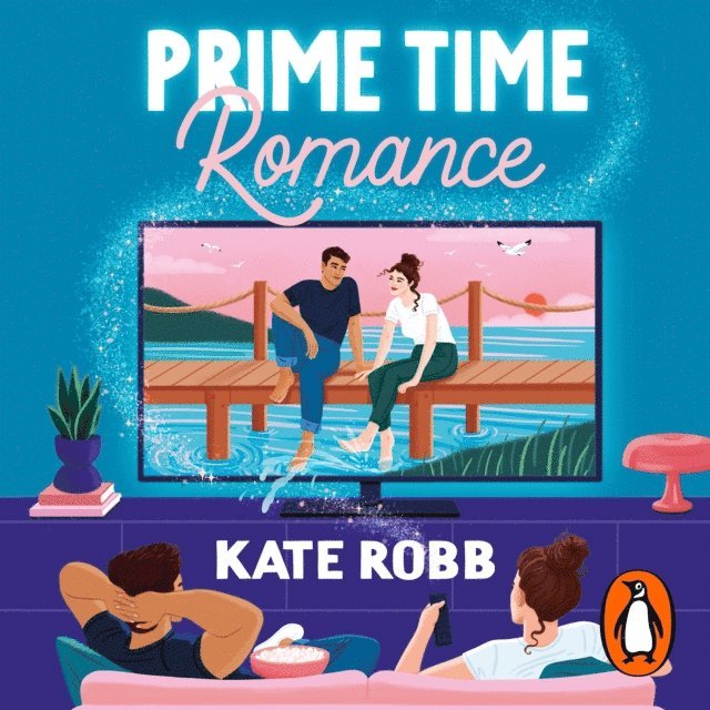 Kate Robb - Prime Time Romance, Ljudbok