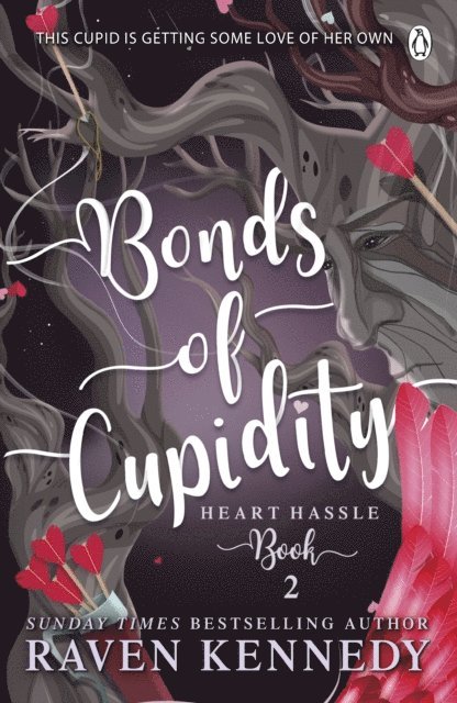 Raven Kennedy - Bonds of Cupidity, E-bok
