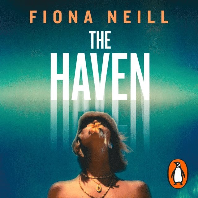 Fiona Neill - Haven, Ljudbok