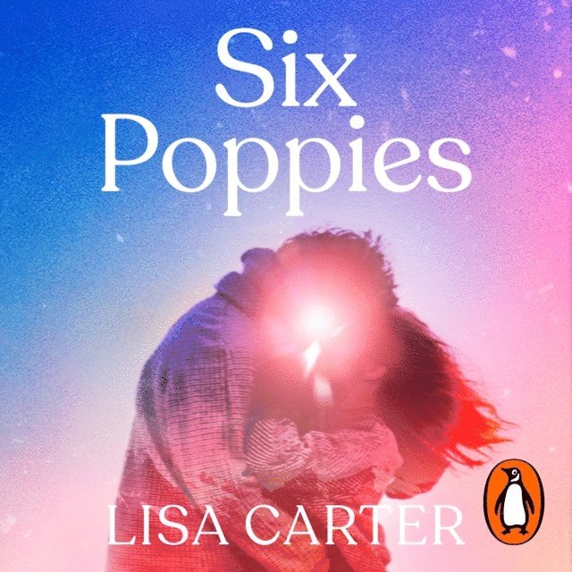 Lisa Carter - Six Poppies, Ljudbok