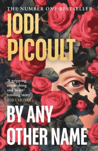 Jodi Picoult - By Any Other Name, E-bok