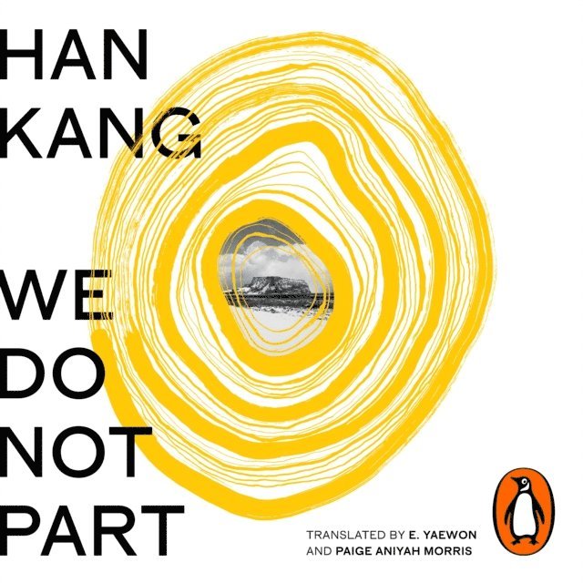Han Kang - We Do Not Part, Ljudbok