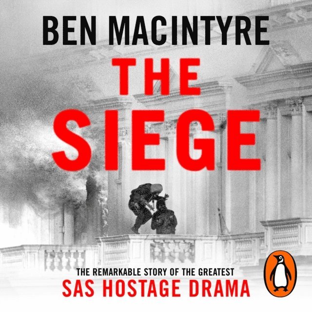 Ben Macintyre - Siege, Ljudbok