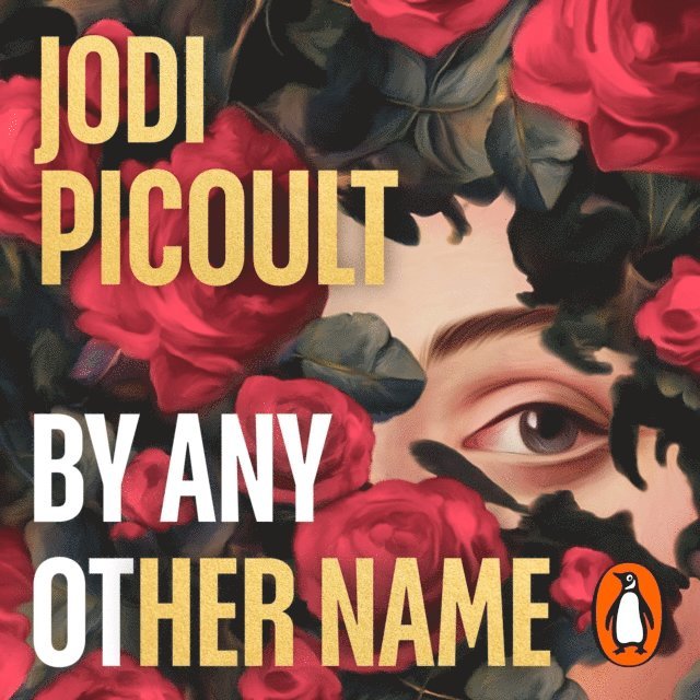 Jodi Picoult - By Any Other Name, Ljudbok
