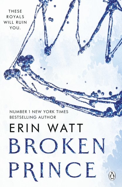 Erin Watt - Broken Prince, E-bok