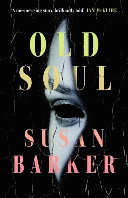 Susan Barker - Old Soul, E-bok