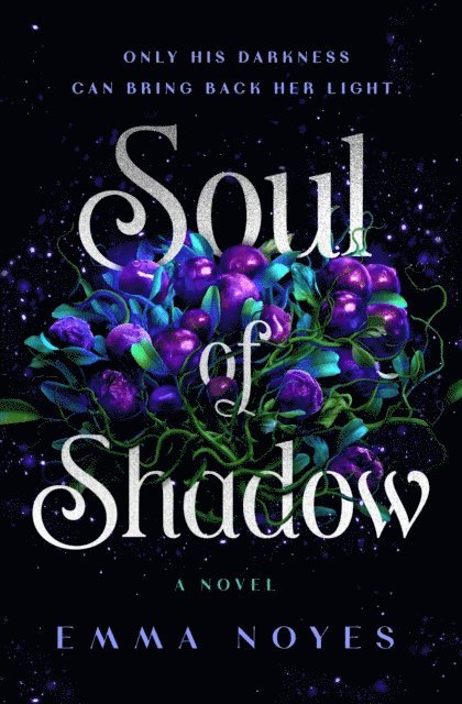 Emma Noyes - Soul of Shadow, E-bok