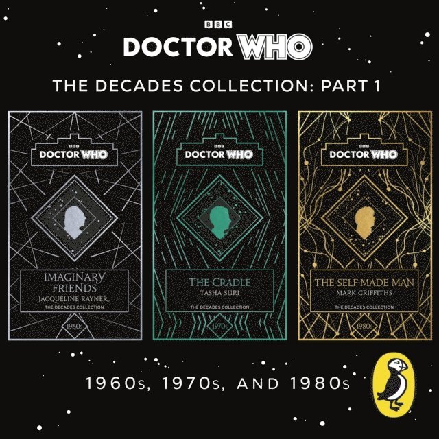Mark Griffiths, Tasha Suri, Jacqueline Rayner - Doctor Who: Decades Collection 1960s, 1970s, and 1980s, Ljudbok