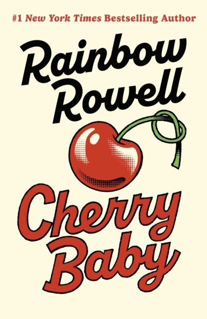 Rainbow Rowell - Cherry Baby, E-bok