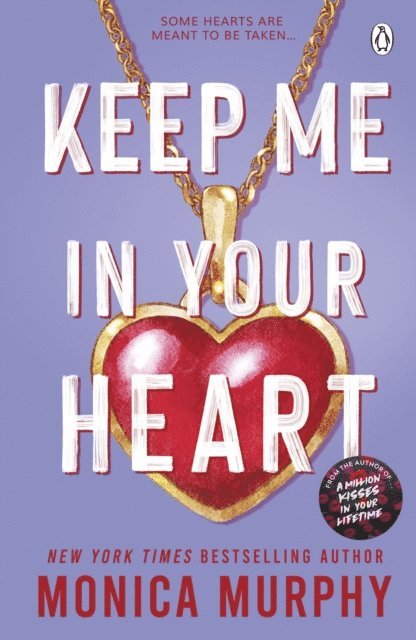 Monica Murphy - Keep Me In Your Heart, E-bok