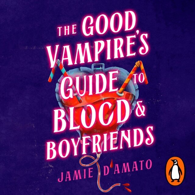 Jamie D'Amato - Good Vampire's Guide To Blood And Boyfriends, Ljudbok