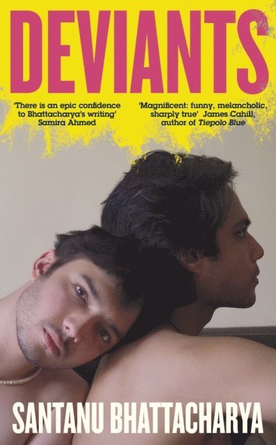 Santanu Bhattacharya - Deviants, E-bok