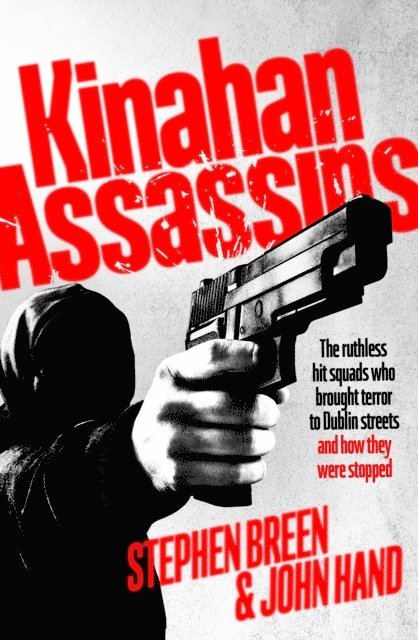 Stephen Breen, John Hand - Kinahan Assassins, E-bok