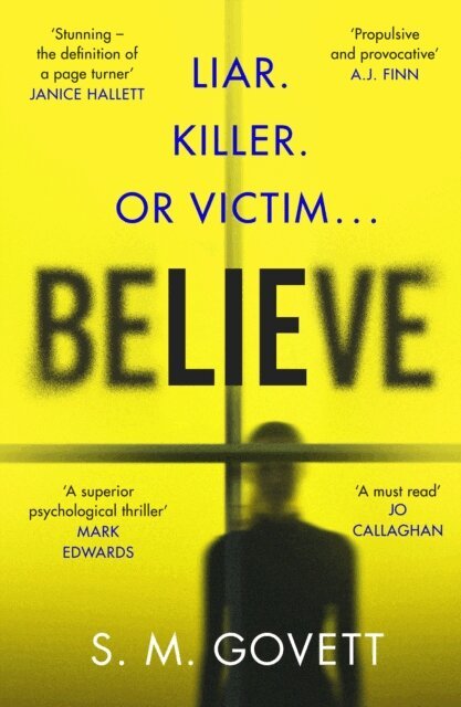 S.M. Govett - Believe, E-bok