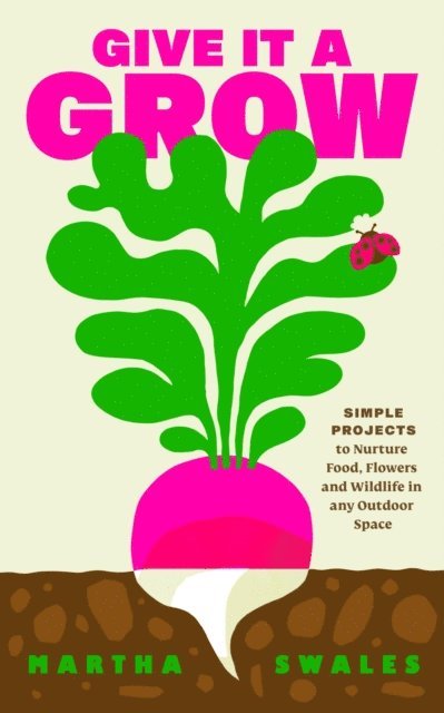 Martha Swales - Give it a Grow, E-bok
