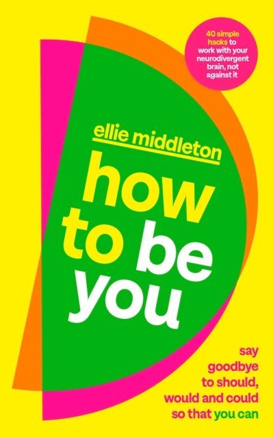 Ellie Middleton - How to be You, E-bok