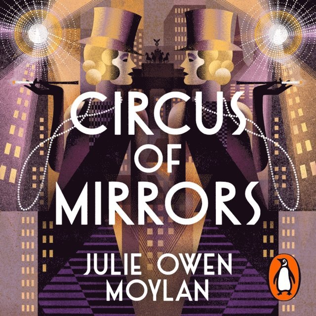Julie Owen Moylan - Circus of Mirrors, Ljudbok