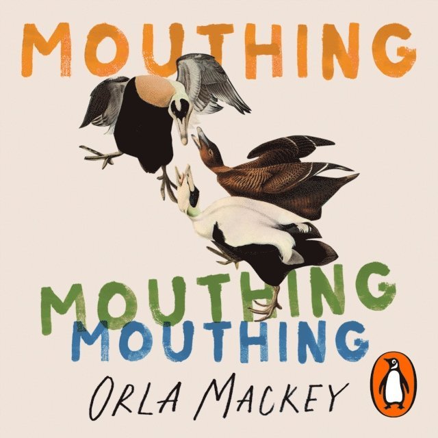 Orla Mackey - Mouthing, Ljudbok