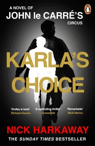Nick Harkaway, John le Carré - Karla's Choice, Häftad