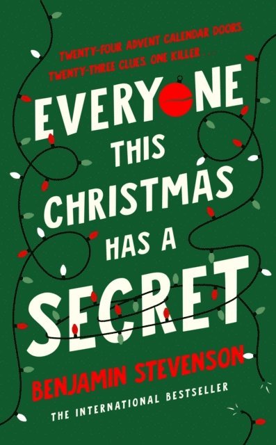 Benjamin Stevenson - Everyone This Christmas Has A Secret, E-bok