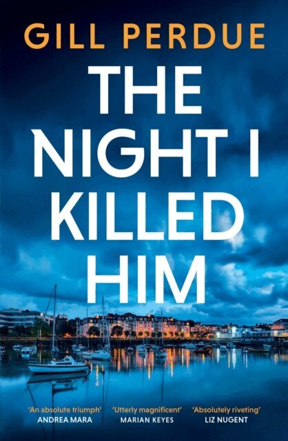 Gill Perdue - Night I Killed Him, E-bok