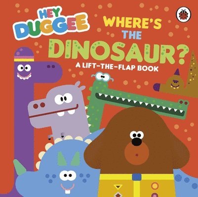 Hey Duggee - Hey Duggee: Where's the Dinosaur?, Kartonnage