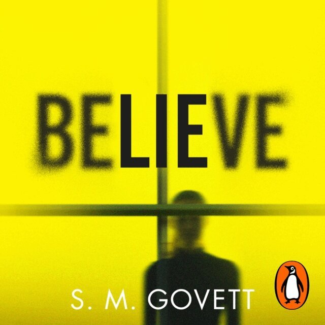 S.M. Govett - Believe, Ljudbok