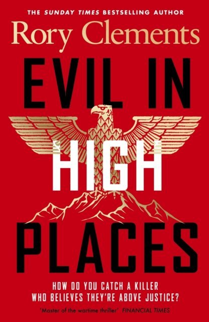 Rory Clements - Evil in High Places, E-bok