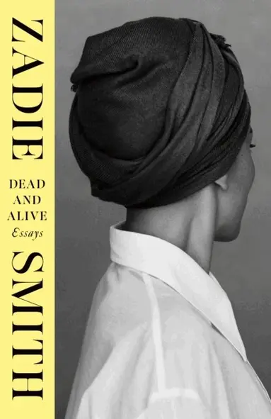 Zadie Smith - Dead and Alive, E-bok