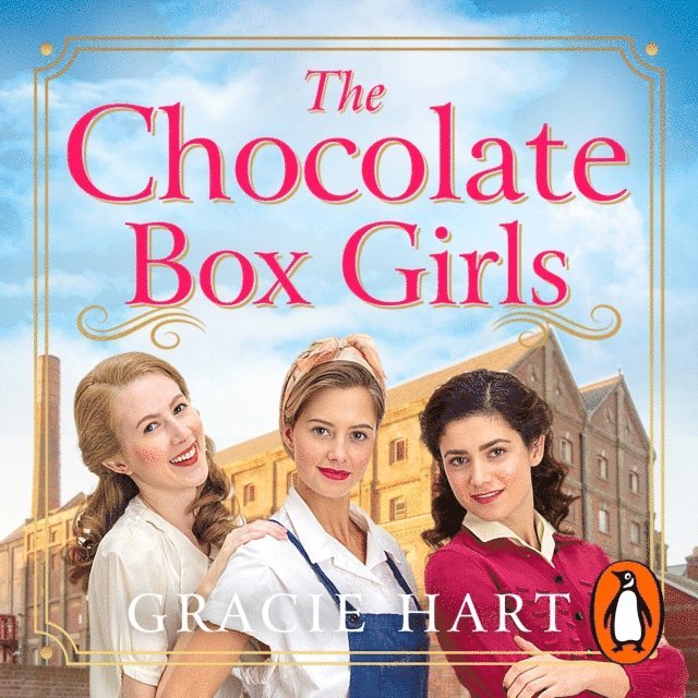 Gracie Hart - Chocolate Box Girls, Ljudbok