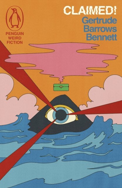 Gertrude Barrows Bennett - Claimed!, E-bok