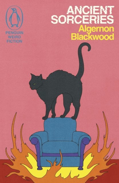 Algernon Blackwood - Ancient Sorceries, E-bok