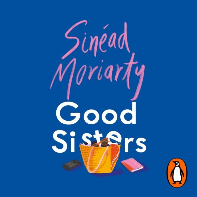 Sinead Moriarty - Good Sisters, Ljudbok