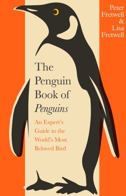 Peter Fretwell, Lisa Fretwell - Penguin Book of Penguins, E-bok