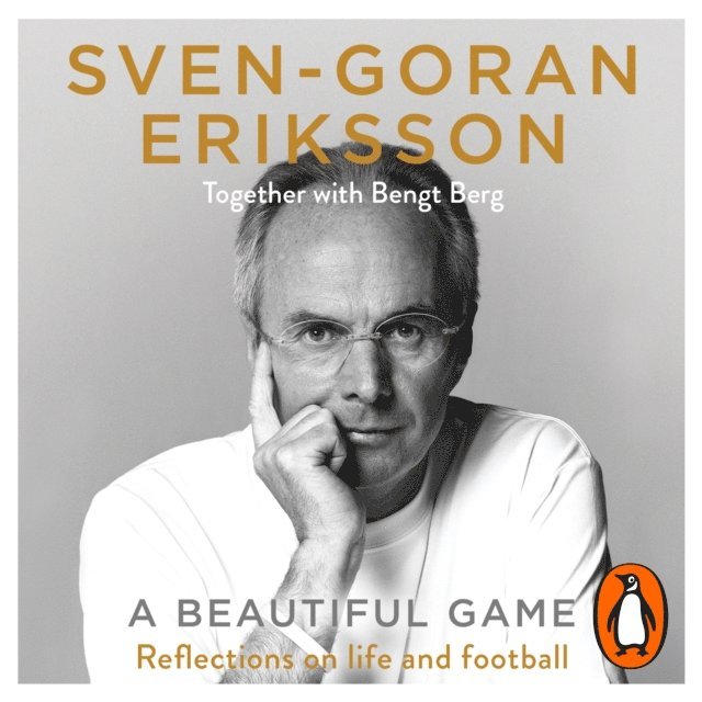 Bengt Berg, Sven-Goran Eriksson - Beautiful Game, Ljudbok